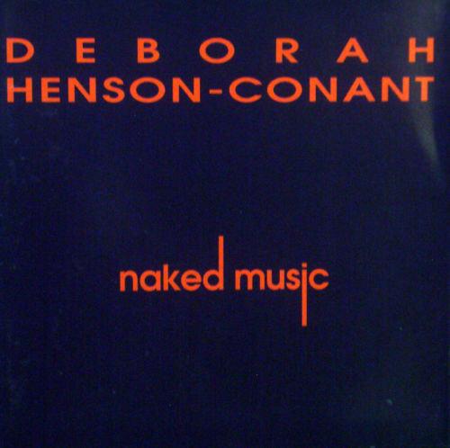 Deborah Henson-Conant - Naked Music État correct -  reconditionné disponible sur Label Emmaüs